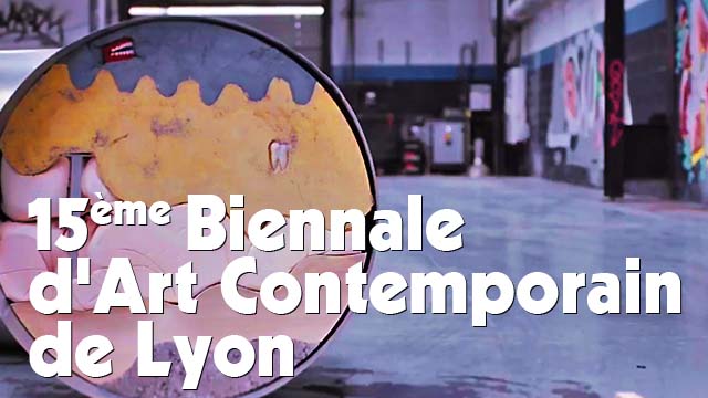 15e Biennale d'Art Contemporain de Lyon - teaser officiel