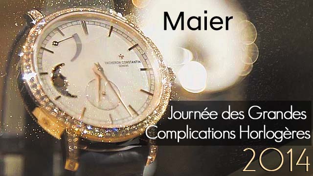 Journée des Grandes Complications Horlogères chez MAIER