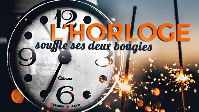 Les 2 ans de l'Horloge