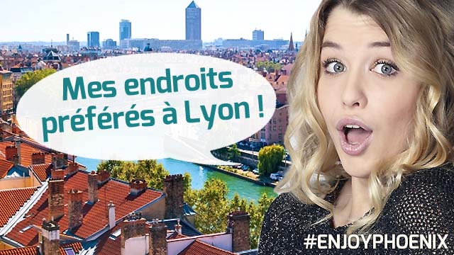 [ Mes 5 endroits favoris ] : LYON !