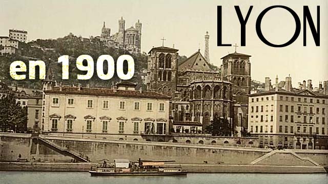 Lyon en 1900