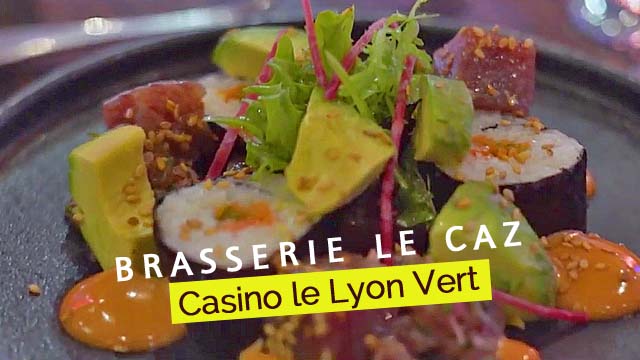 Brasserie Le Caz, Casino le Lyon Vert