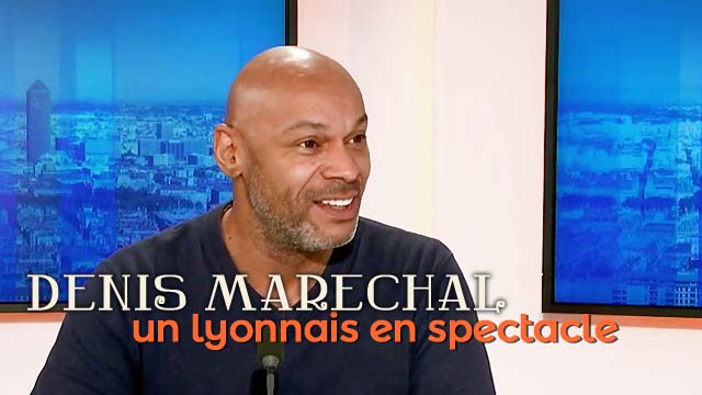 Denis Maréchal en spectacle à Lyon