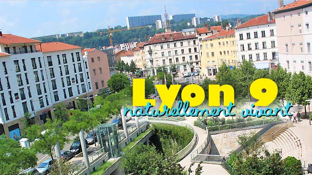 Lyon 9e, naturellement vivant