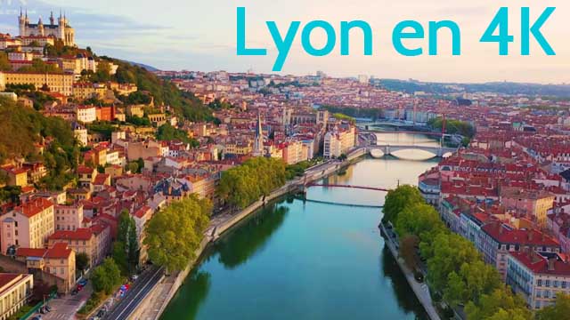 Lyon en 4K