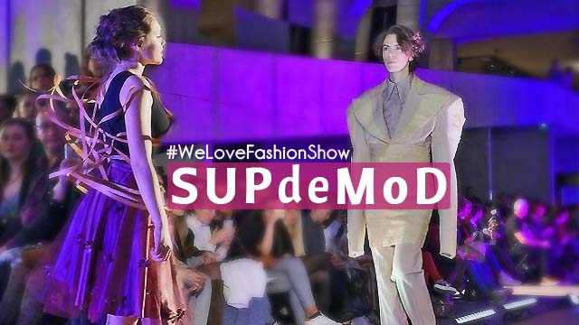 #WeLoveFashionShow - Défilé de mode Supdemod - Edition 2019