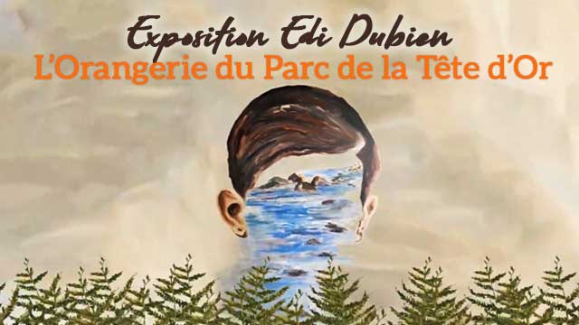 15 Janvier 2020 : Teaser exposition hors les murs : Edi Dubien à l'Orangerie du Parc de la Tête d'Or