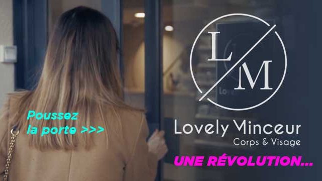 Centres LOVELY MINCEUR, une révolution